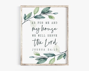 As For Me And My House We Will Serve The Lord Bible Verse Wall Art print Joshua 24:15 Scripture Printable Farmhouse Botanical Nursery Decor