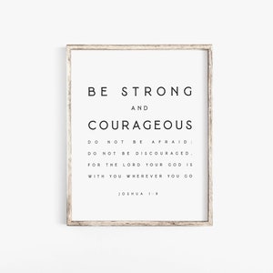 Be strong and courageous sign Joshua 1:9 Bible Verse Wall Art Print Christian Minimalist Modern Scripture Printable Baptism Gift Nursery boy