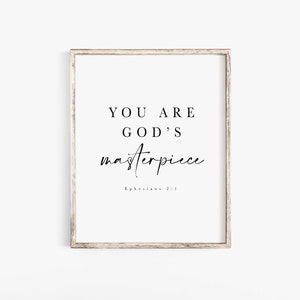 You are God&#39;s masterpiece Ephesians 2:10 Bible Verse Wall Art Print Office Scripture Printable Neutral Christian Baby Nursery Child of God