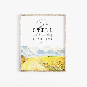 Be Still and Know that I am God Psalm 46:10 Watercolor Bible Verse Wall Art Scripture Printable Baptism Gift Christian Farmhouse sign boy