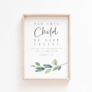 For This Child We Have Prayed 1 Samuel 1:27 Bible Verse Wall art Print Scripture printable Farmhouse Christian Baby Boy Girl Nursery sign