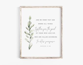 Romans 8:28 All Things Work Together for Good Love God Bible Verse wall art print Baptism Farmhouse Nursery Watercolor Scripture Printable