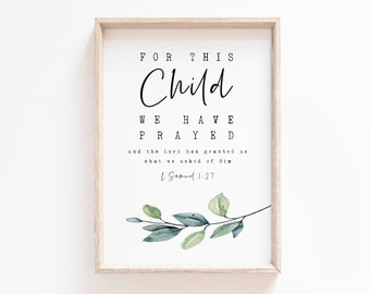 For This Child We Have Prayed 1 Samuel 1:27 Bible Verse Wall art Print Scripture printable Farmhouse Christian Baby Boy Girl Nursery sign