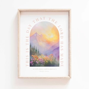 Psalm 118:24 This is the day which the LORD has made Bible Verse Wall Art We will rejoice Scripture printable christian baptism gift Jesus