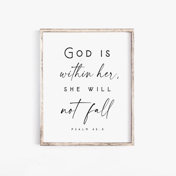 God is with her she will not fall Psalm 46:5 Bible Verse Print Wall Art Baptism Scripture printable God is Within Her Nursery Woman office