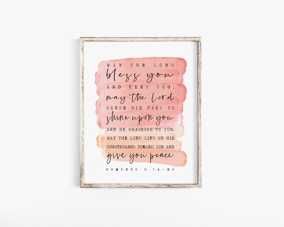 May the Lord bless you and keep you printable Numbers 6:24 Scripture printable Women Floral Mom Bible verse wall print Nursery baby girl