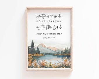 Colossians 3:23 Whatsoever ye do, do it heartily Bible Verse Wall Art print Whatever you do KJV Scripture printable Nursery Church poster