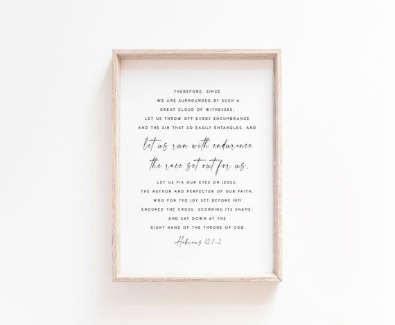 Hebrews 12:1-2 Let us Run With Endurance The Race Bible Verse Wall Art Print Baptism Gift Scripture printable baptism gift fix eyes on Jesus