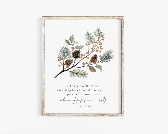 Glory to God in the Highest Luke 2:14 Peace Christmas Bible Verse Wall Art Print Baptism Gift Scripture Printable Farmhouse Nursery Print