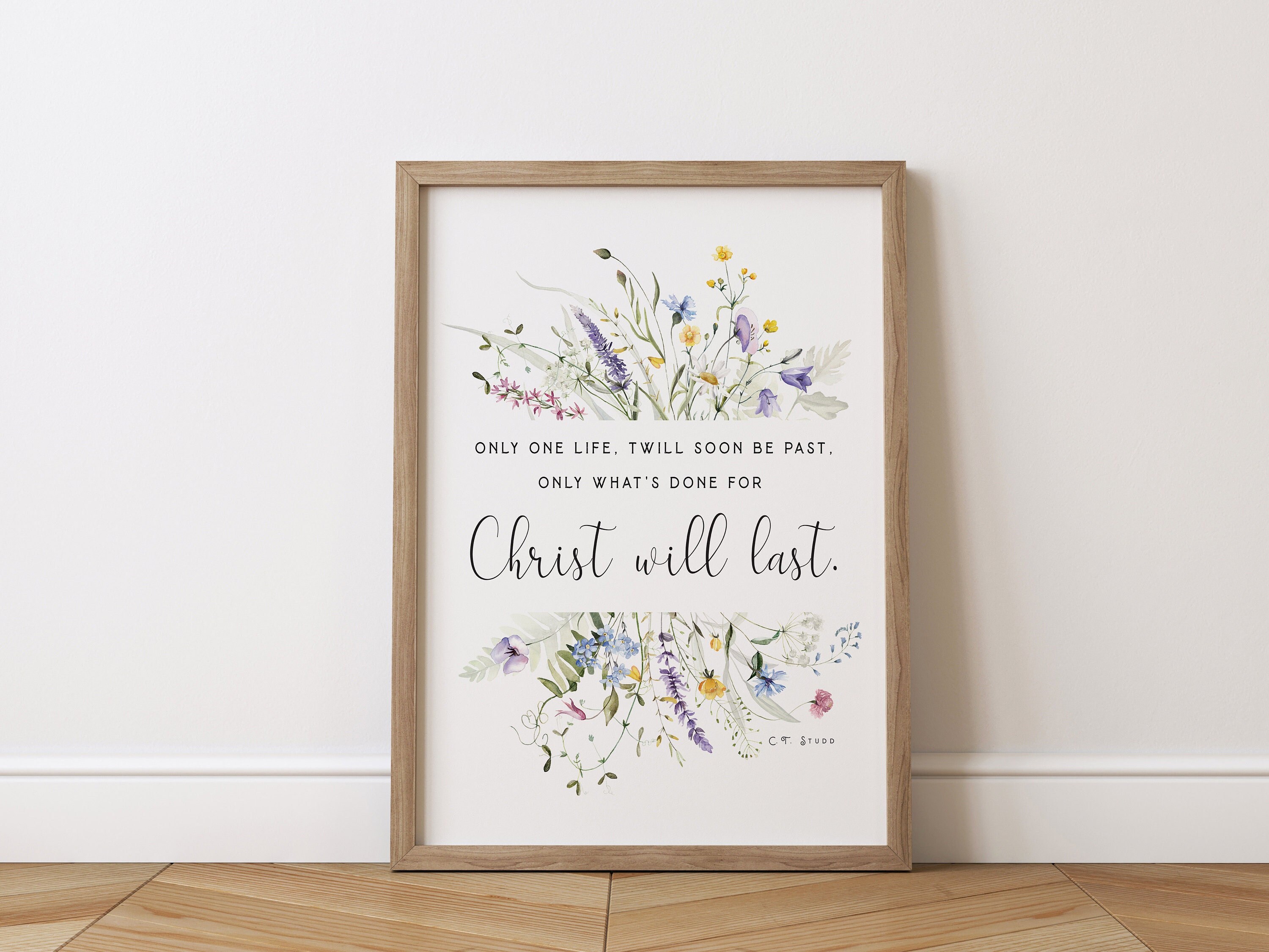 CT Studd Only One Life Only What's Done for Christ Will Last Printable Wall Art Modern Scripture Wall Art Bible verse wall art Christian