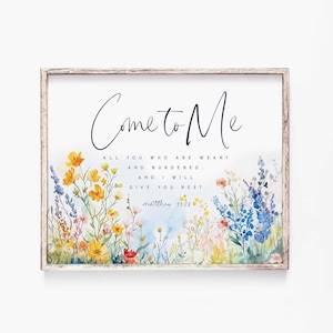 Venid a mí todos los que estáis cansados, yo os haré descansar. Mateo 11:28 Venid a mí, versículo bíblico, arte de pared, impresión floral, escritura imprimible