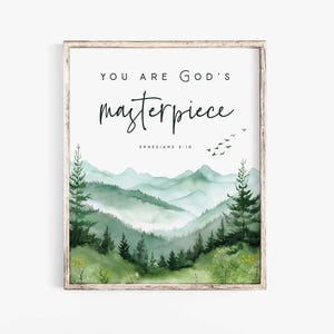 You are God&#39;s masterpiece Ephesians 2:10 Bible Verse Wall Art Print Scripture Printable Mountain Christian Baby Nursery Child of God
