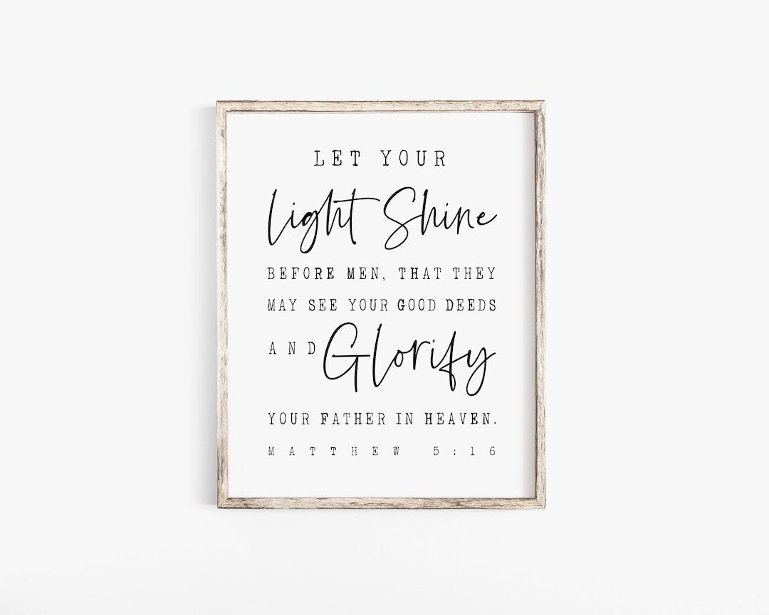 Matthew 5:16 Let Your Light Shine Before Men Bible Verse Wall Art ...