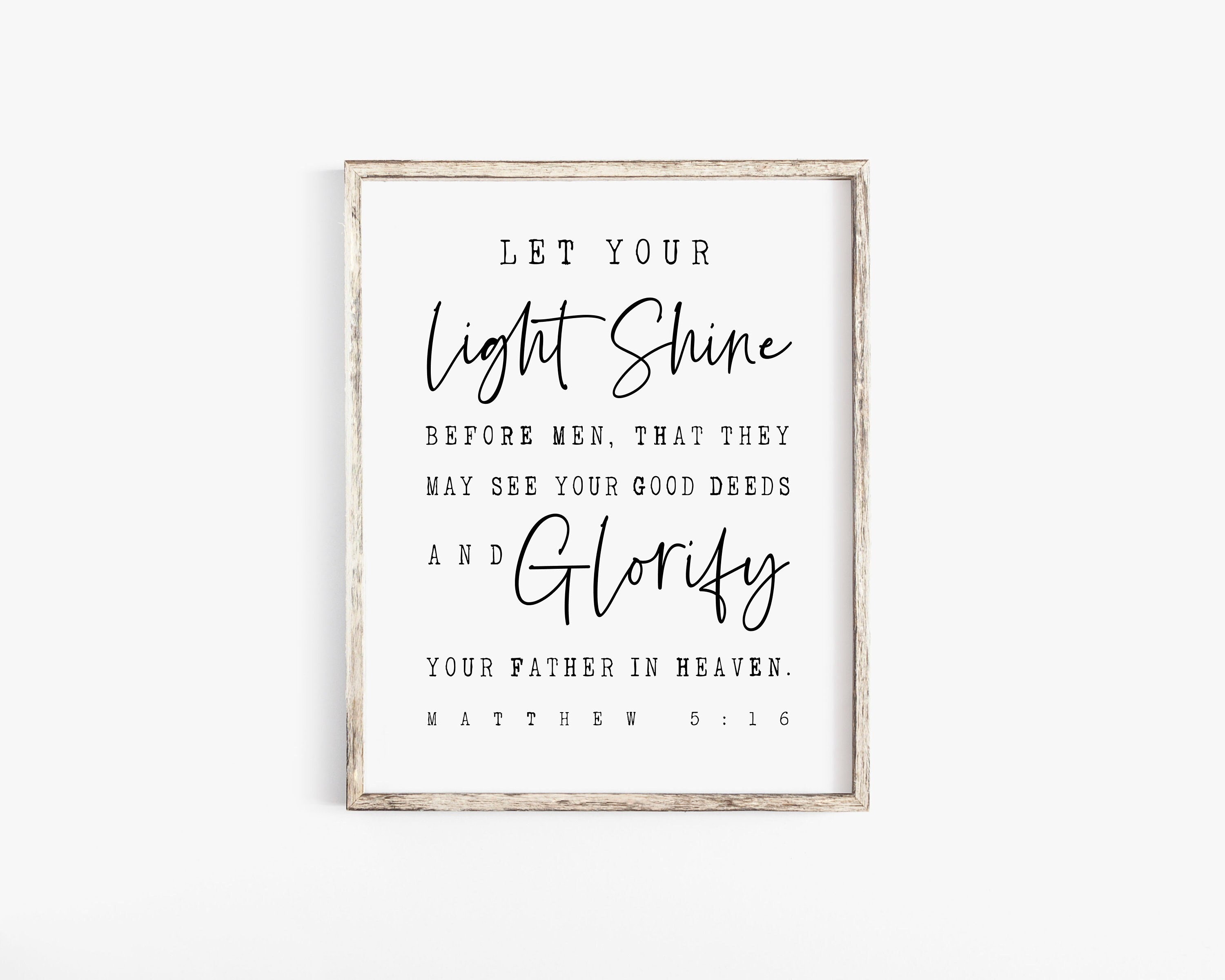 Matthew 5:16 Let Your Light Shine Before Men Bible Verse Wall Art ...