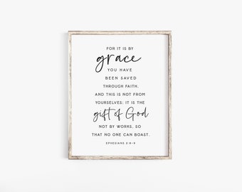 Ephesians 2:8-9 For it is by grace you have been saved Bible Verse Wall Art Print Christian Minimalist Scripture printable gift of God