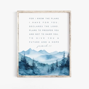For I Know the Plans I Have For You Jeremiah 29:11 Bible Verse Wall Art Print Farmhouse Scripture printable Baptism gift Nursery Christian