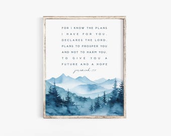 For I Know the Plans I Have For You Jeremiah 29:11 Bible Verse Wall Art Print Farmhouse Scripture printable Baptism gift Nursery Christian