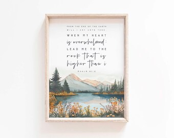 Psalm 61:2 When my heart is overwhelmed Lead me to the rock that is higher Bible Verse Print Wall Art Scripture Printable Boy Nursery decor