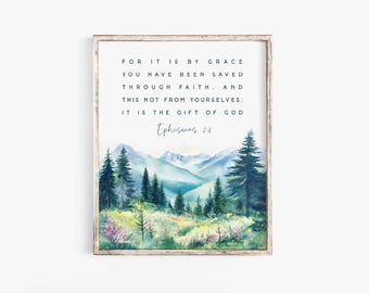 Ephesians 2:8-9 For it is by grace you have been saved Bible Verse Wall Art Print Christian Salvation Scripture printable God Baptism gift
