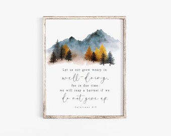 Galatians 6:9 Let Us Not Become Weary Do Good Bible Verse wall art print Scripture printable baptism gift Minimalist Farmhouse sign Nursery