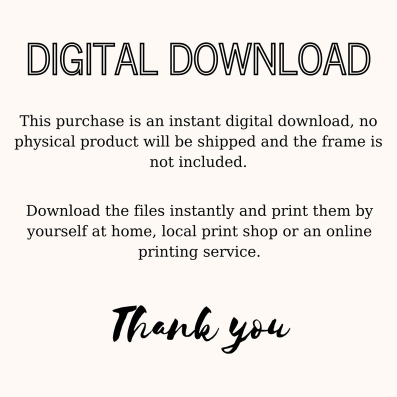 May include: Digital download text with the words "DIGITAL DOWNLOAD" in bold, followed by instructions on how to download and print the files. The text ends with "Thank you".