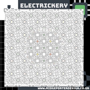 May include: A black and white illustration of a circuit board with a complex pattern of lines and squares. The circuit board is surrounded by a white border and the text "ELECTRICRICKERY" is at the top of the image. The text "WWW.MIDGEPORTERDESIGN.CO.UK" is at the bottom of the image.