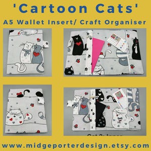 May include: A gray and white fabric wallet insert with a cartoon cat design. The insert has multiple pockets and is labeled "Cartoon Cats" and "A5 Wallet Insert/Craft Organiser".