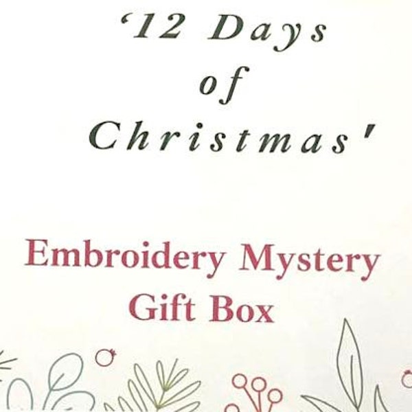 12 Days of Christmas - Mystery Embroidery Box -Pattern + 10 Hand Dyed and 2 Metallic stranded skeins + Xmas Craft Organiser + Lots of extras