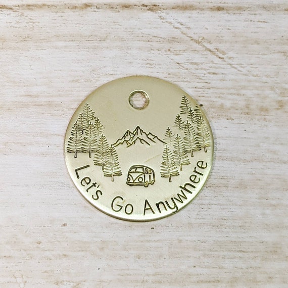 Let's Go Anywhere ID Tag Name tag for dog Handstamped | Etsy