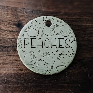 Peaches - Pet ID tag - Dog tag for dogs - Pet Name Tag - Hand Stamped - Personalized - Dog Collar - Custom - Dog Tag - Fruit - Sweet - Peach