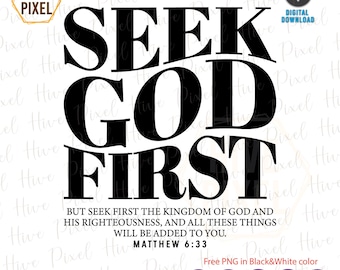 Seek God First svg – Faith svg – Faith png – Psalms svg – Wavy svg – Faith clipart – Bible svg – eps png, dxf, pdf, svg for cricut, t-shirt