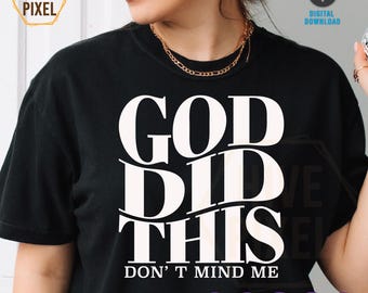God Did SVG, God Did This Svg, Jesus Did It svg, Christian svg, Jesus svg, Religious svg, Faith svg, easter svg, risen svg, cricut, Eps, Dxf