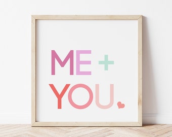 Me and You Valentine's Day Printable Wall Art, Rainbow Conversation Heart Word Art, Valentine's Day Home Decor Sign for Mantle & Tiered Tray