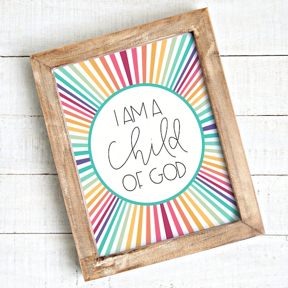 I am a Child of God Printables Calligraphy Printables Girls Room ...