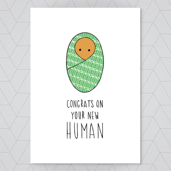 Congrats on your new human! - new baby card - new arrival card - baby boy card - baby girl card - gender neutral new baby card - congrats