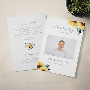 May include: A funeral order of service featuring a sunflower design. The order of service includes a photograph of a man, the text "Celebrating the Life of William Smith", and the dates 10 August 1965 - 9 May 2022.
