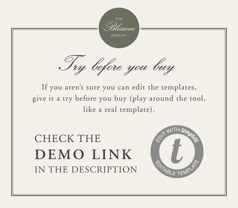 May include: Cream-colored graphic with text that reads "Try before you buy" and "Check the demo link in the description." A circular logo at the top says "The Blossom Designs." A gray circle with the text "Edit with Templett" and a "t" is in the bottom right.