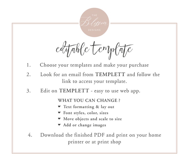 May include: A white and beige printable template with the text "editable template" and instructions on how to use the template. The instructions include choosing templates, making a purchase, looking for an email from TEMPLETT, editing on TEMPLETT, and downloading the finished PDF.