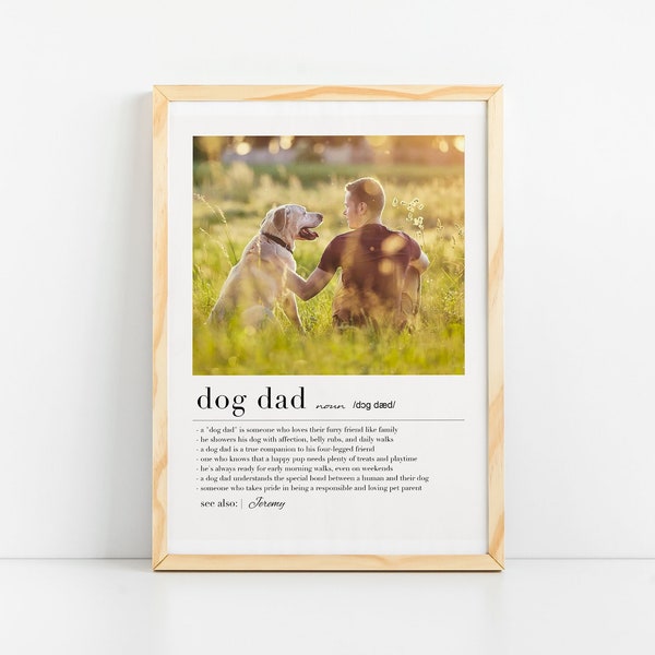 Dog Dad Definition with photo, Cute Dog Owner Gift, Personalized Definition of Dog Dad, Gift for Dog Dad, Best Dog Dad Ever, Dog Dad DIGITAL