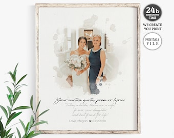 Mother of the Bride Gift, Wedding Photo Gift, Mother of the Bride Poem Quote with Photo, Mom Birthday Gift, Stepmother Gift DIGITAL DOWNLOAD