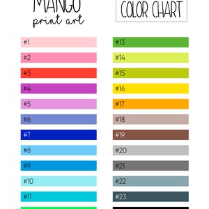 May include: A color chart with 24 different colors, labeled with numbers 1 through 24. The colors range from light pink to black. The text "MANGO print art" is at the top of the chart.