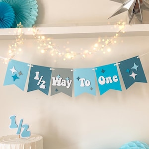 1/2 Way to One Banner, Boy Half Birthday, Blue 6 Month Party, Halfway Banner