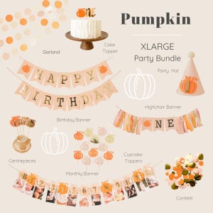 May include: An XLARGE party bundle with a pumpkin theme. Includes a cake topper, birthday banner, highchair banner, confetti, cupcake toppers, and a monthly banner with photos. The color scheme is orange, peach, and gold.