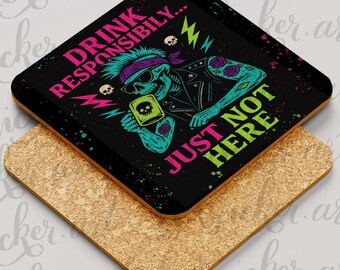 Funny Punk Skull Coaster – Drink Responsibly Just Not Here – Gothic Neon Gift
