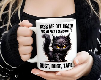 Rude Angry Cat Mug | "Duct, Duct, Tape" Sarcastic Coffee Cup