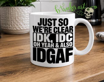 Sarcastic Mug – Bold Humour Coffee Cup, Dishwasher Microwave Safe (11oz)