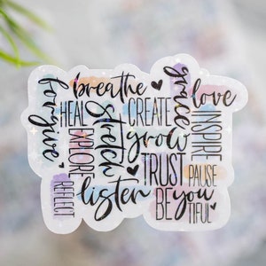 Pegatinas ~ Pegatinas inspiradoras ~ Respira, sana, perdona, ama, gracia, crece, inspira, sé-tú-mi-o, confía Ilustración original ~ Holográfica a prueba de agua