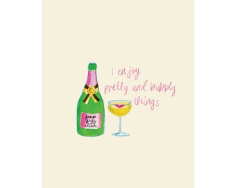 Pretty and Bubbly Things - Art Print