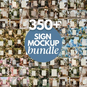 Ultimate Sign Mockup Bundle 350+ | Wedding Welcome Sign Mockup, Easel Sign Mockup, Event Sign Mockups, Table Sign Mockup, 18x24 Poster PSD