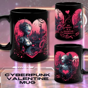 Cyberpunk Valentine&#39;s Day Mug: Robot Cyborg Love, Sci-Fi Coffee Cup